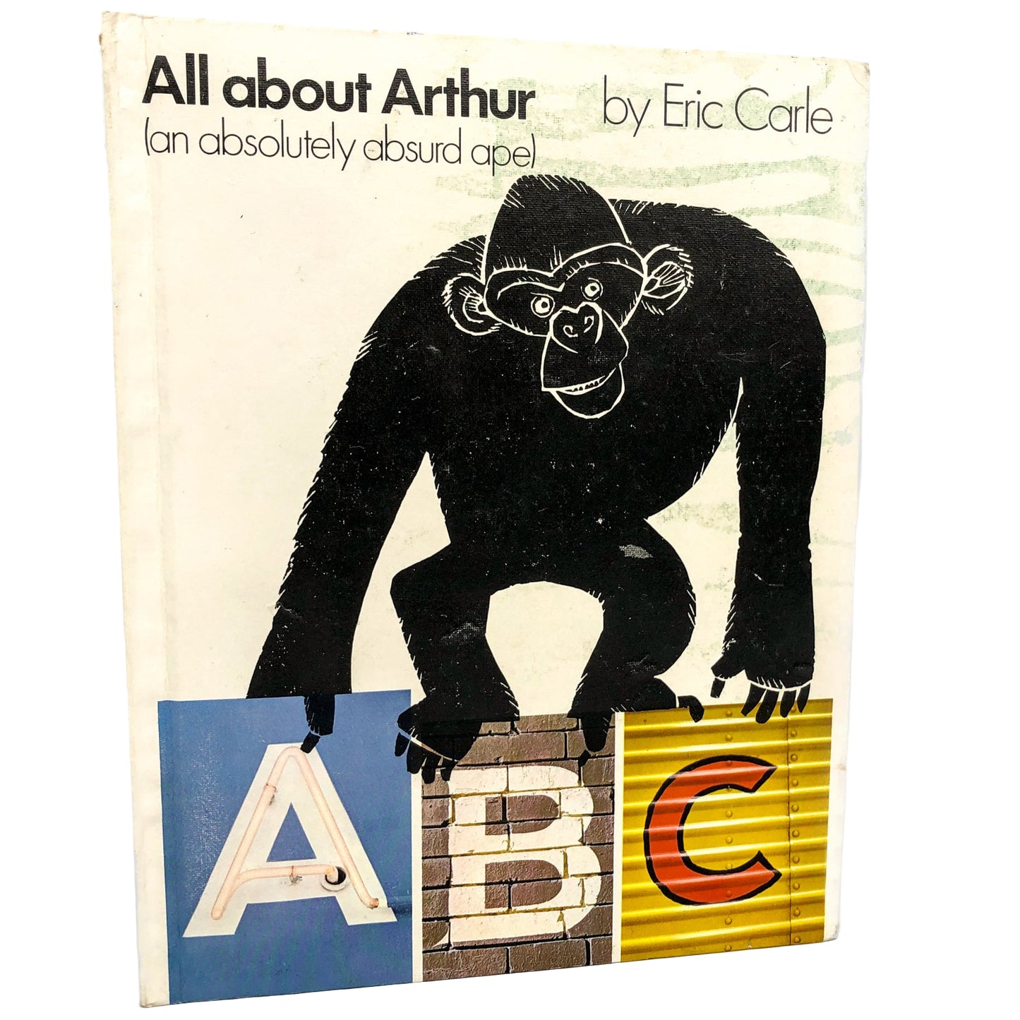 All About Arthur (an absolutely absurd ape) by Eric Carle [FIRST EDITION] 1974 • Franklin Watts