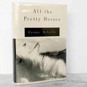 All the Pretty Horses by Cormac Mccarthy [FIRST EDITION • 5th PRINTING] 1992