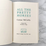All the Pretty Horses by Cormac Mccarthy [FIRST EDITION • 5th PRINTING] 1992