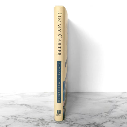 Always a Reckoning & Other Poems by Jimmy Carter SIGNED! [FIRST EDITION] 1995