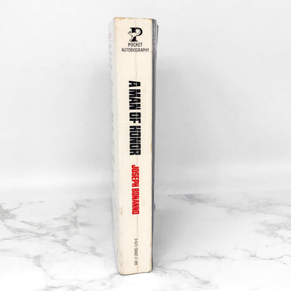 A Man of Honor: The Autobiography of Joseph Bonanno [FIRST PAPERBACK PRINTING] 1984