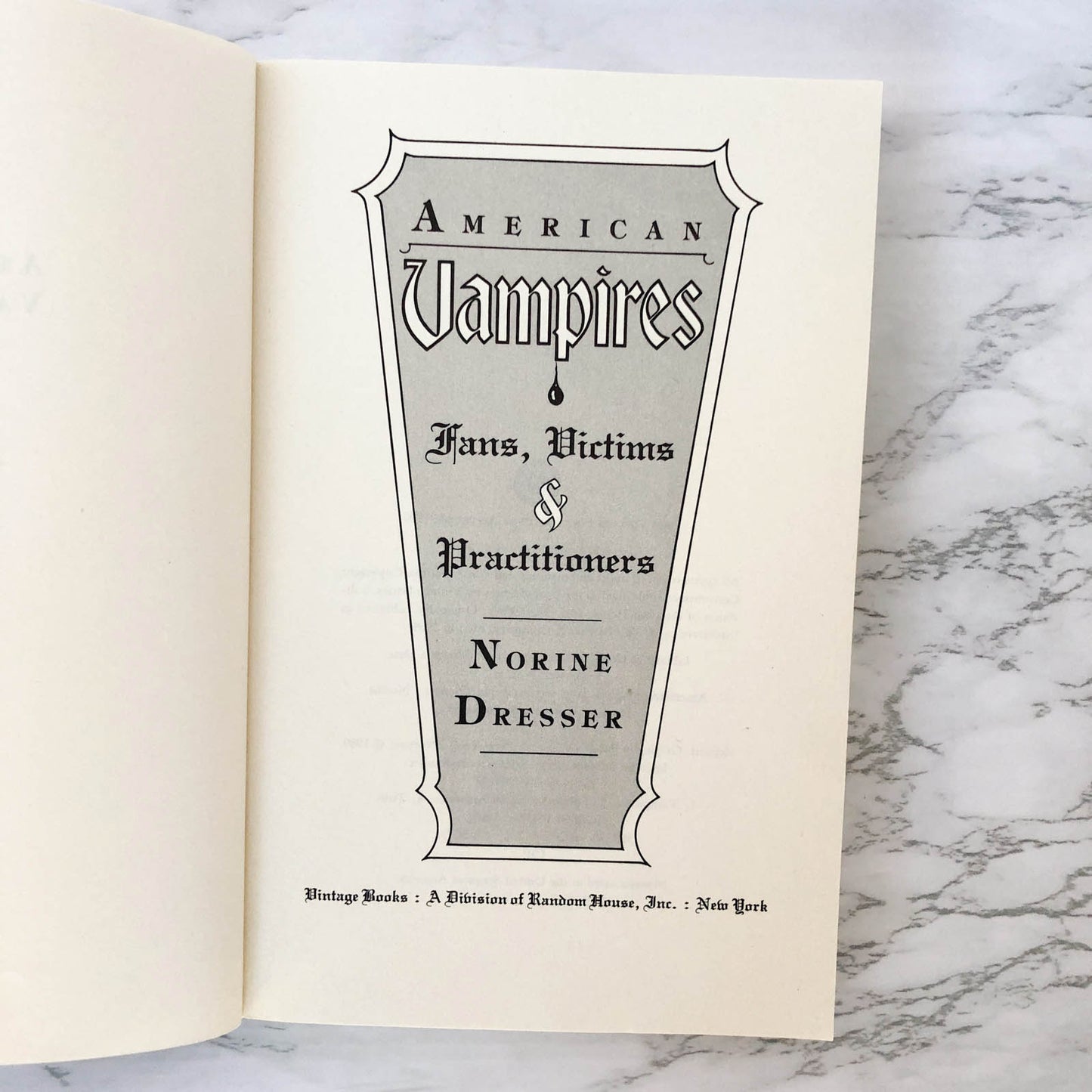American Vampires: Fans, Victims and Practitioners by Norine Dresser [TRADE PAPERBACK / 1990]