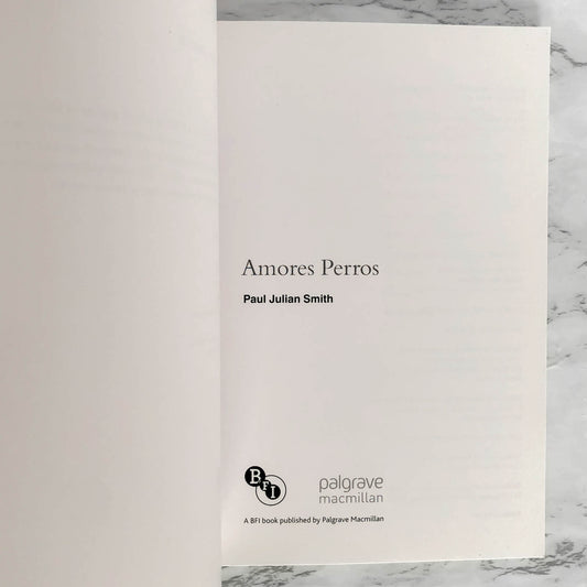 Amores Perros by Paul Julian Smith [2003 PAPERBACK] BMI
