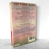 My Story by Amy Fisher [FIRST EDITION / 1993]