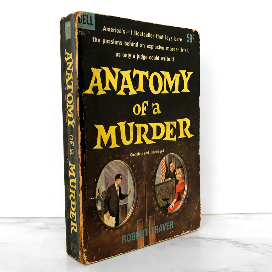 Anatomy of a Murder by Robert Traver ['59 FIRST PAPERBACK PRINTING]