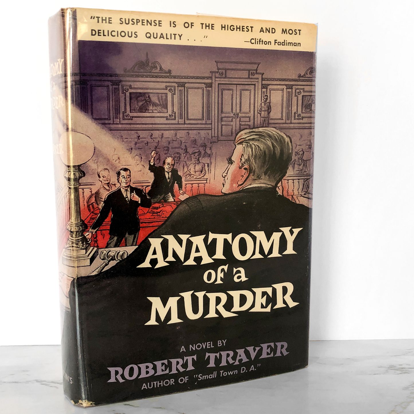 Anatomy of a Murder by Robert Traver [FIRST EDITION] 1958 • St. Martin's Press