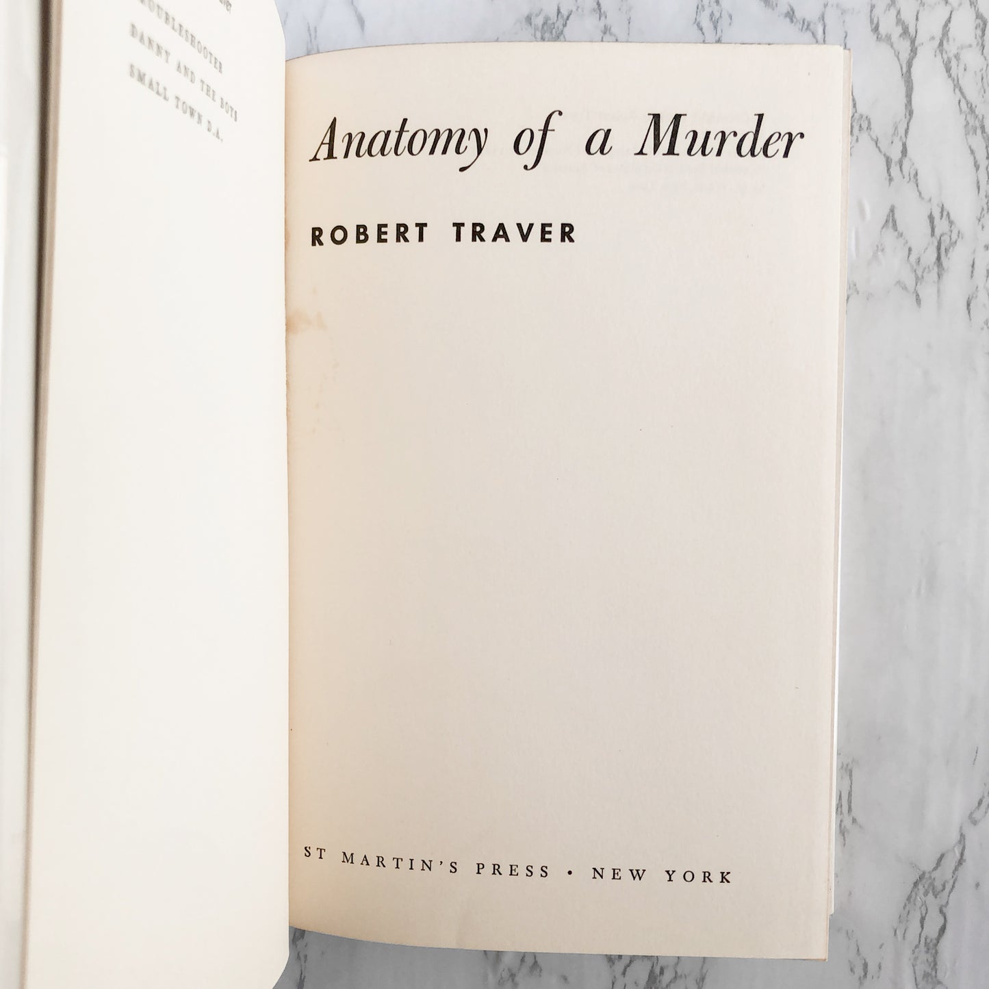 Anatomy of a Murder by Robert Traver [FIRST EDITION] 1958 • St. Martin's Press