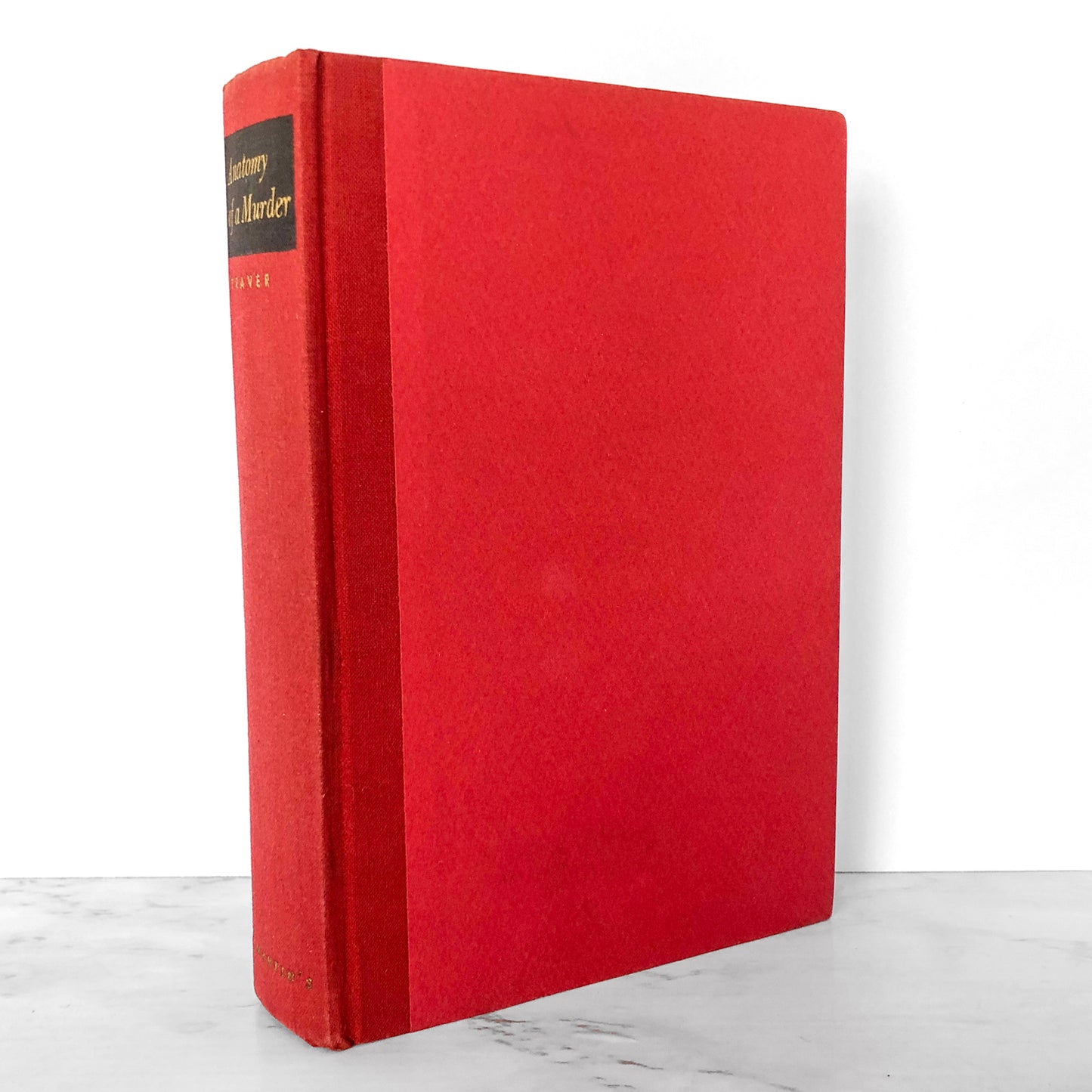 Anatomy of a Murder by Robert Traver [FIRST EDITION] 1958 • St. Martin's Press