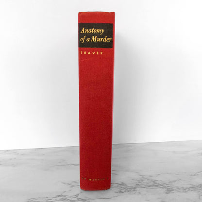 Anatomy of a Murder by Robert Traver [FIRST EDITION] 1958 • St. Martin's Press