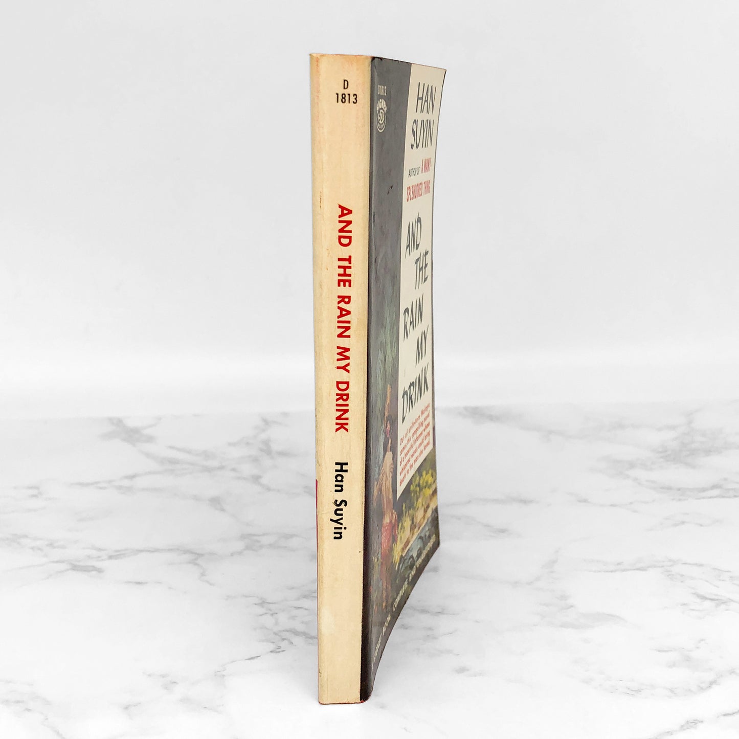 And The Rain My Drink by Han Suyin [FIRST PAPERBACK PRINTING] 1960