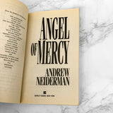 Angel of Mercy by Andrew Neiderman [FIRST PAPERBACK PRINTING] 1995