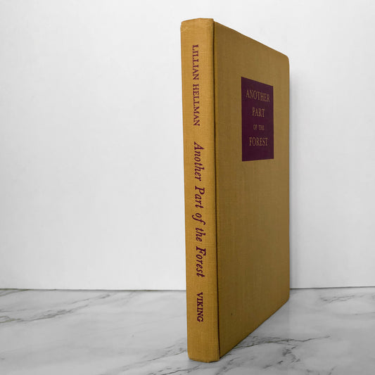 Another Part of the Forest: A Play by Lillian Hellman [1947 FIRST EDITION] - Bookshop Apocalypse