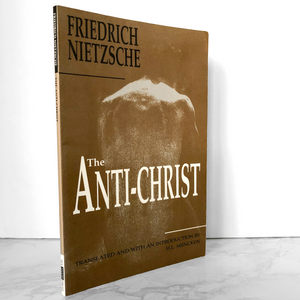 The Anti-Christ by Friedrich Nietzsche [TRADE PAPERBACK / 1999]