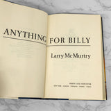 Anything For Billy by Larry McMurtry [FIRST EDITION / FIRST PRINTING] 1988