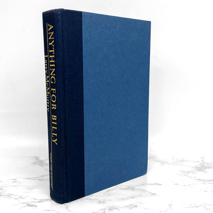 Anything For Billy by Larry McMurtry [FIRST EDITION / FIRST PRINTING] 1988