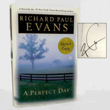 A Perfect Day by Richard Paul Evans SIGNED! [FIRST EDITION] 2003