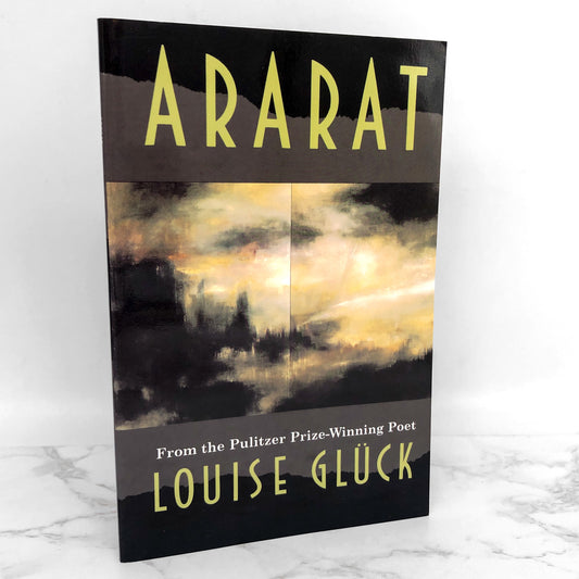 Ararat by Louise Glück [FIRST PAPERBACK EDITION] 1992 • Ecco