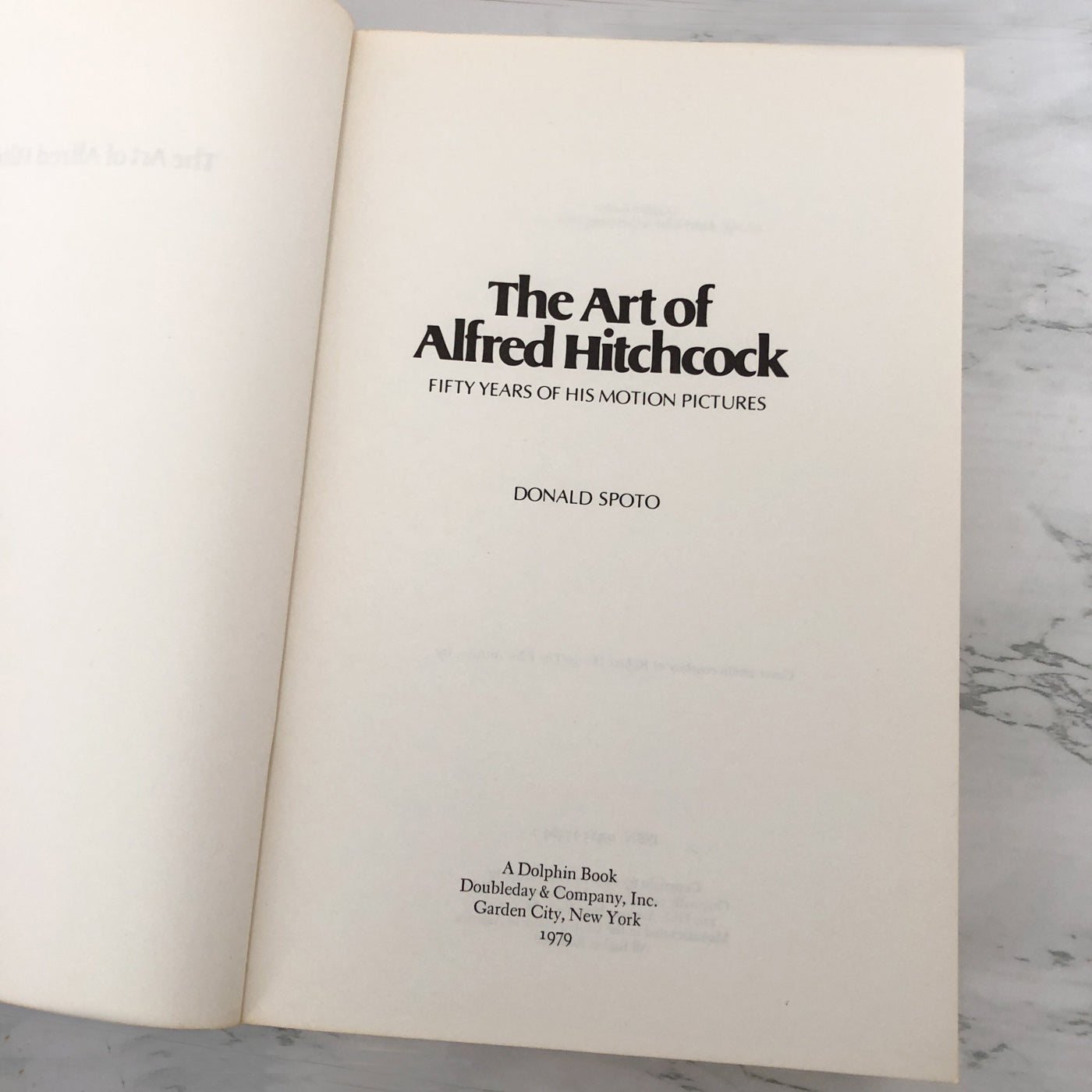 The Art of Alfred Hitchcock by Donald Spoto [DELUXE PAPERBACK / 1979]