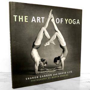 The Art of Yoga by Sharon Gannon & David Life [FIRST EDITION / 2002]