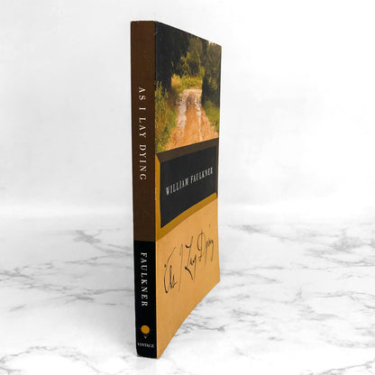 As I Lay Dying by William Faulkner [TRADE PAPERBACK] 2004 • Vintage International