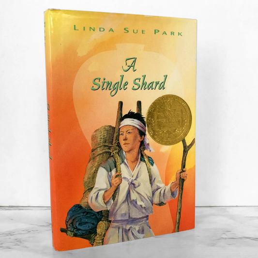 A Single Shard by Linda Sue Park [FIRST EDITION]