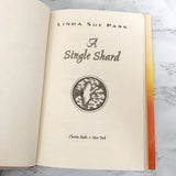 A Single Shard by Linda Sue Park [FIRST EDITION]
