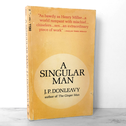 A Singular Man by J.P. Donleavy [FIRST PAPERBACK PRINTING / 1967]