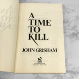 A Time to Kill by John Grisham [FIRST PAPERBACK EDITION] The Wynwood Press ❧ 1989