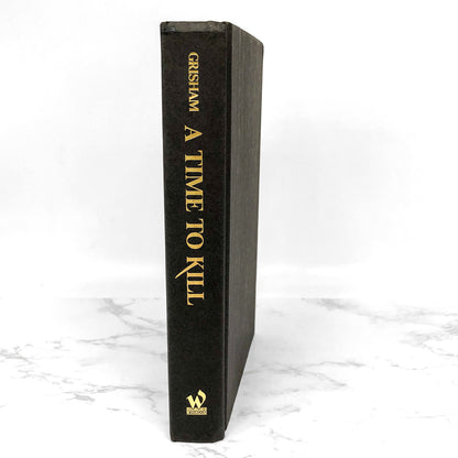 A Time to Kill by John Grisham [1989 HARDCOVER] The Wynwood Press