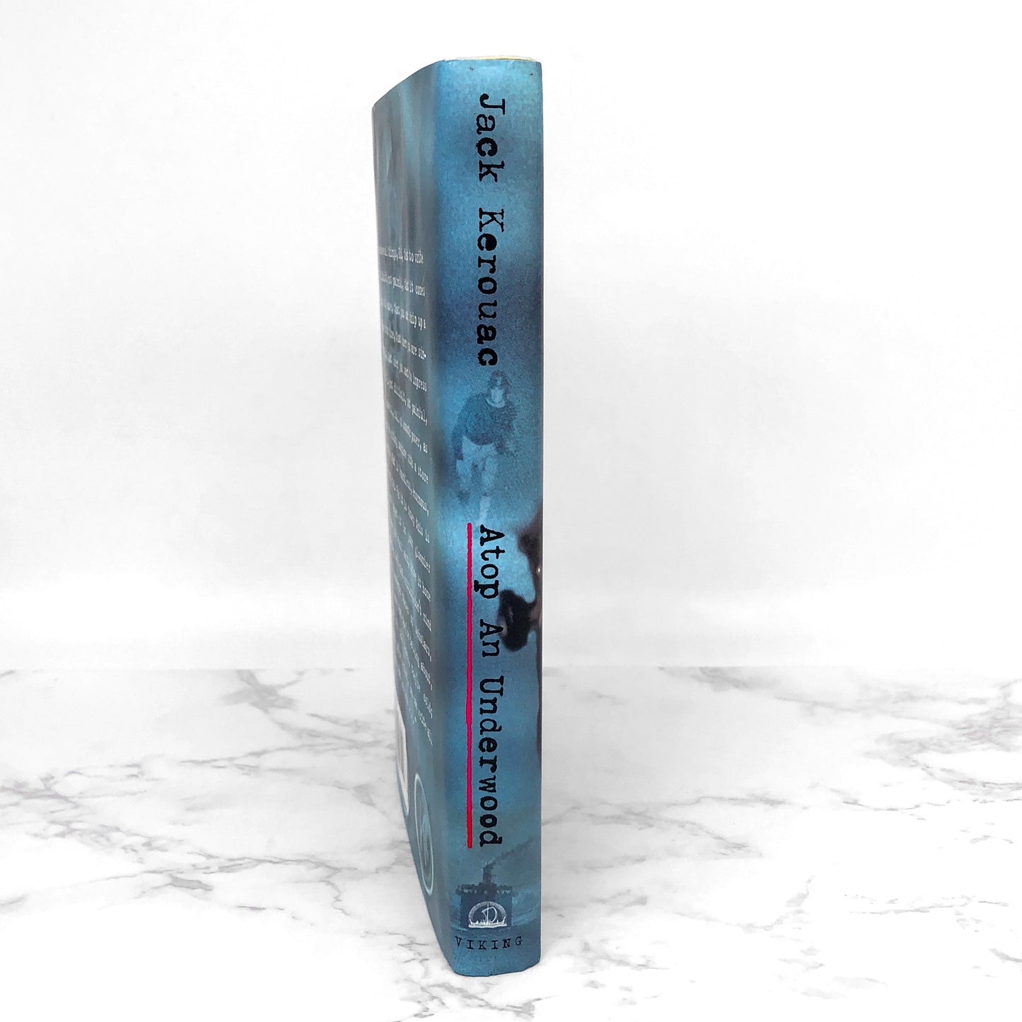 Atop an Underwood: Early Stories & Prose by Jack Kerouac [FIRST EDITION / FIRST PRINTING] 1999