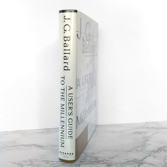 A User's Guide to the Millennium: Essays and Reviews by J.G. Ballard [FIRST EDITION]