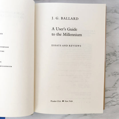 A User's Guide to the Millennium: Essays and Reviews by J.G. Ballard [FIRST EDITION]