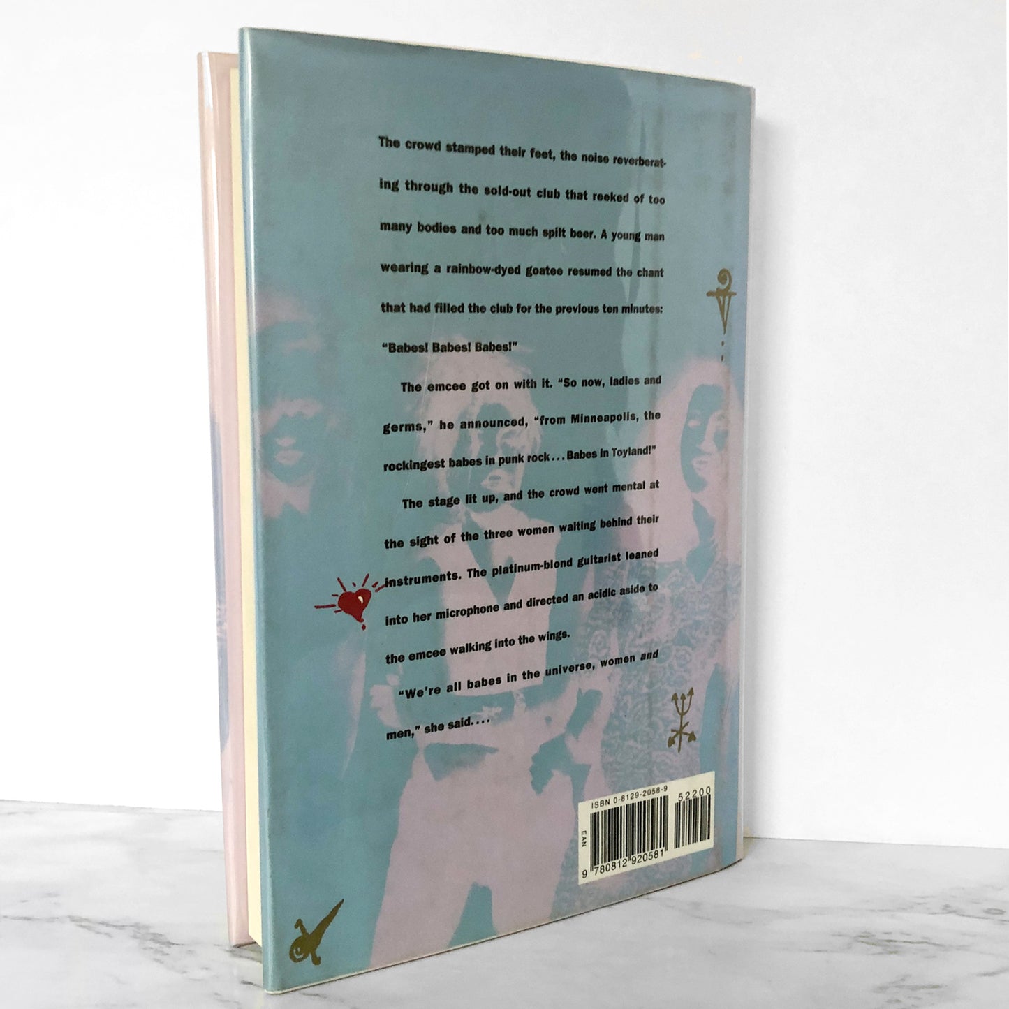 Babes in Toyland: The Making and Selling of a Rock and Roll Band by Neal Karlen [FIRST EDITION] 1994