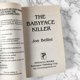 The Babyface Killer by Jon Bellini [FIRST PRINTING / 2002]