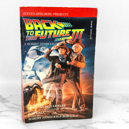 Back to the Future Part III by Craig Shaw Gardner [1990 MOVIE TIE-IN PAPERBACK]