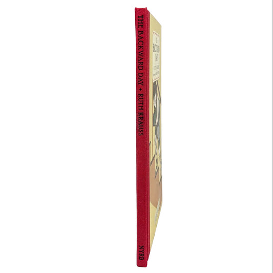 The Backward Day by Ruth Krauss & Marc Simont [HARDCOVER RE-ISSUE] 2007 • NYR