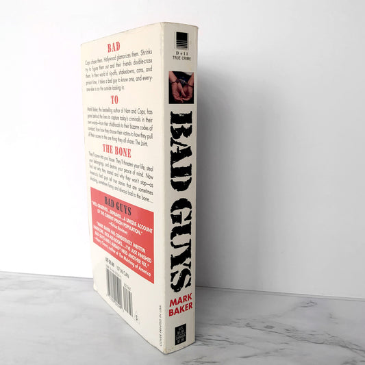 Bad Guys: America's Most Wanted in Their Own Words by Mark Baker [FIRST PAPERBACK PRINTING]