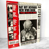 Bat Boy Lives! The Weekly World News Guide to Politics, Culture, Celebrities, Alien Abductions & the Mutant Freaks that Shape Our World - Bookshop Apocalypse