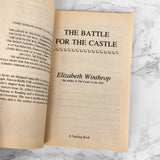 The Battle for the Castle by Elizabeth Winthrop [FIRST PAPERBACK EDITION] 1994
