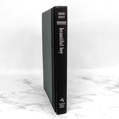Beautiful Boy : A Father's Journey Through His Son's Addiction by David Sheff [FIRST EDITION • FIRST PRINTING] 2008