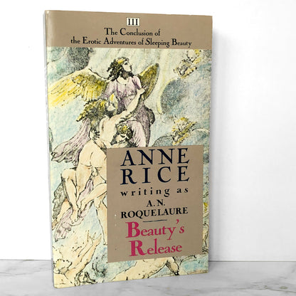 Beauty's Release by A.N. Roquelaure aka Anne Rice [1990 TRADE PAPERBACK]