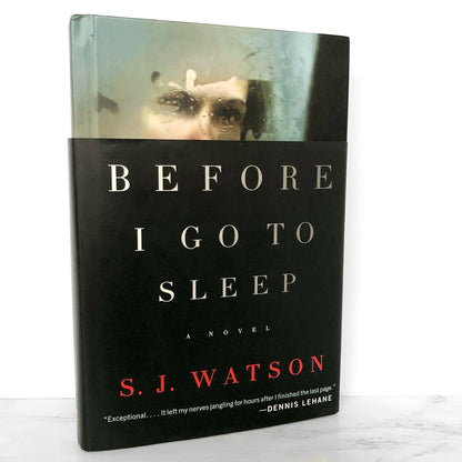 Before I Go to Sleep by S.J. Watson [FIRST EDITION] 2011
