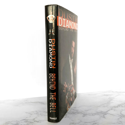 Behind the Bell by Dustin Diamond [FIRST EDITION / 2009]