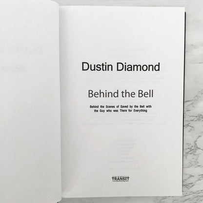 Behind the Bell by Dustin Diamond [FIRST EDITION / 2009]