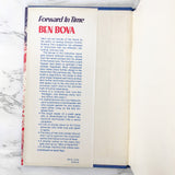 Forward in Time by Ben Bova [FIRST BOOK CLUB EDITION / 1973]