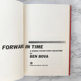 Forward in Time by Ben Bova [FIRST BOOK CLUB EDITION / 1973]