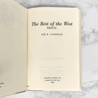 Best of the West: An Anthology of Western Writing by Joe R. Lansdale [FIRST EDITION] 1986