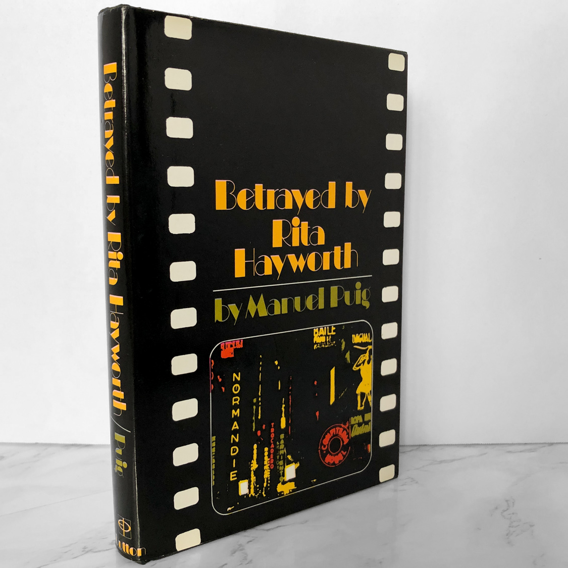 Betrayed by Rita Hayworth by Manuel Puig [FIRST EDITION] - Bookshop Apocalypse