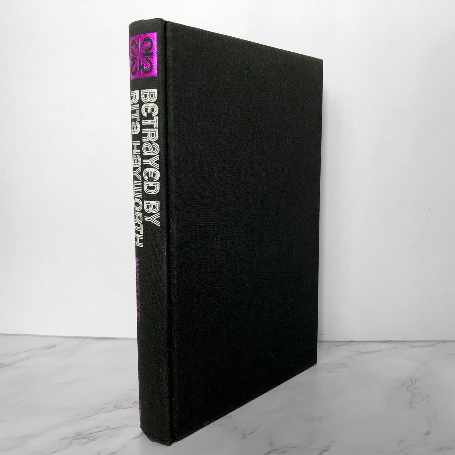 Betrayed by Rita Hayworth by Manuel Puig [FIRST EDITION] - Bookshop Apocalypse