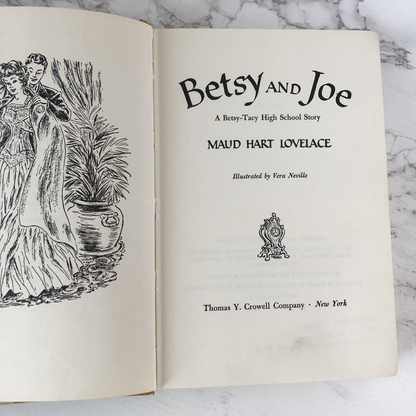 Betsy and Joe by Maud Hart Lovelace [FIRST EDITION] Betsy-Tacy - Bookshop Apocalypse